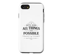 Carcasa para iPhone SE (2020) / 7/8 with God All Things Mateo 19:26 Versículo bíblico Cristiano