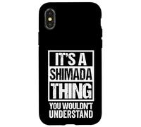 Carcasa para iPhone X/XS 島田苗字名字 A Shimada Thing You Wouldn't Understand Family Name