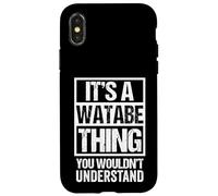 Carcasa para iPhone X/XS 渡部苗字名字 A Watabe Thing You Wouldn't Understand Family Name