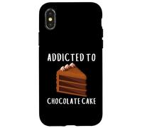 Carcasa para iPhone X/XS Addicted To Chocolate Cake Funny Dessert Lover Birthday Cake