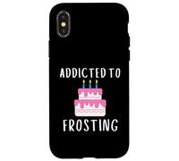 Carcasa para iPhone X/XS Addicted To Frosting Cake Icing Lover Wedding Cake Decorator