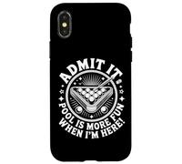 Carcasa para iPhone X/XS Admita Que la Piscina es más Divertida Cuando Estoy aquí Jugador de Billar