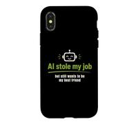 Carcasa para iPhone X/XS AI robó mi Trabajo Pero todavía Quiere ser mi Mejor Amigo