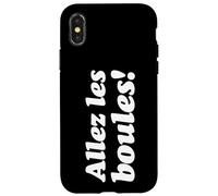 Carcasa para iPhone X/XS ¡Allez Les Boules! Dichos de Petanca para los Jugadores de