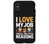 Carcasa para iPhone X/XS Amo mi Trabajo por Todas Las pequeñas Razones