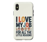 Carcasa para iPhone X/XS Amo mi Trabajo por Todas Las pequeñas Razones