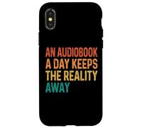 Carcasa para iPhone X/XS An Audiobook A Day Keeps The Reality Away