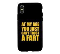 Carcasa para iPhone X/XS At My Age You Just Can't Trust A Fart