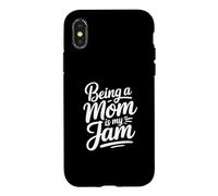 Carcasa para iPhone X/XS Being A Mom Is My Jam