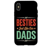Carcasa para iPhone X/XS Besties Just Like Our Dads