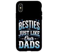 Carcasa para iPhone X/XS Besties Just Like Our Dads