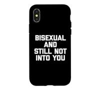 Carcasa para iPhone X/XS Bisexual & Still Not Into You - Camiseta Divertida con Texto LGBTQ+ Bi