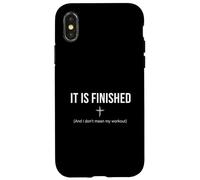Carcasa para iPhone X/XS Camiseta de Entrenamiento It Is Finish Not My Workout