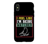 Carcasa para iPhone X/XS Camiseta para observar pájaros con Texto I Feel Like I'm Being Being Watched Bird Watching