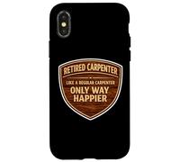 Carcasa para iPhone X/XS Carpintero Jubilado como una diversión Regular de jubilación más Feliz