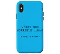 Carcasa para iPhone X/XS C'est UNE Horrible idée! À quelle heure? - Francés