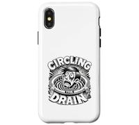 Carcasa para iPhone X/XS Circling The Drain Funny Dicho Sarcástico Cita Humor