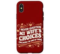 Carcasa para iPhone X/XS Cita de Estilo Retro I Never Question My Wife'S Choices Husband