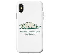 Carcasa para iPhone X/XS Cita de Gato Mother I Am But Skin and Bones