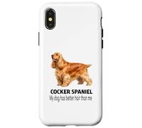 Carcasa para iPhone X/XS Cocker Spaniel Dog Mi Perro Tiene Mejor Pelo Que yo