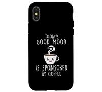 Carcasa para iPhone X/XS Coffee Today'S Good Mood Cafeine Baristas Coffee Lover