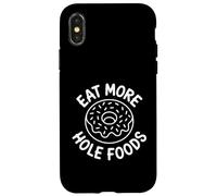 Carcasa para iPhone X/XS Come más Alimentos de hoyo - Funny Donut Lover