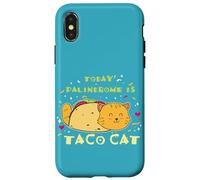 Carcasa para iPhone X/XS Comida Mexicana Foodie Cita Divertida Hoy Palíndromo Es Taco Cat