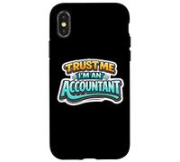 Carcasa para iPhone X/XS Confía en mí, Soy un Contador Divertido Nuevo Contable Contabilidad