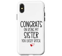 Carcasa para iPhone X/XS Congrats on Being My Sister You Lucky Big Sister Littler Sis