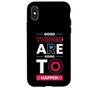 Carcasa para iPhone X/XS Cosas Buenas Van a suceder - Minimalista Positivo