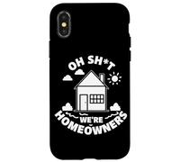 Carcasa para iPhone X/XS Cotización de Compra de casa Divertida para el Nuevo hogar Oh Shit We're Homeowners