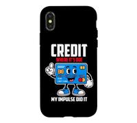 Carcasa para iPhone X/XS Credit Where IT S Due MY Impulse Did IT
