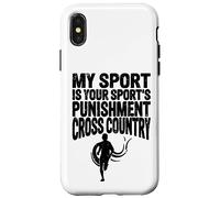 Carcasa para iPhone X/XS Cross Country Gift My Sport is Your Sports Castigo Runner