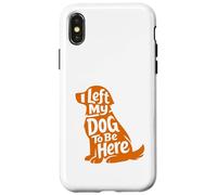 Carcasa para iPhone X/XS Cute Puppy Lover Humor Left My Dog Funny At Home Wagging