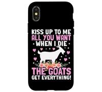 Carcasa para iPhone X/XS Dame un Beso Todo lo Que Quieras Cuando muera, Las Cabras se lo Llevan Todo