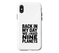 Carcasa para iPhone X/XS De Vuelta en mi día teníamos Nueve Planetas