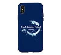 Carcasa para iPhone X/XS Dead. Buried. Raised - Christian Church Baptism Romans 6:4