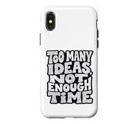 Carcasa para iPhone X/XS Demasiadas Ideas, no Hay Tiempo Suficiente Diseño de tipografía