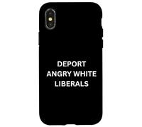 Carcasa para iPhone X/XS Deporta a los liberales Blancos enojados. ¡No me preguntes! Sarcástico audaz