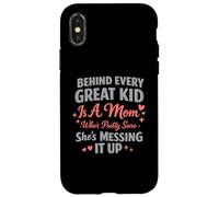 Carcasa para iPhone X/XS Detrás de Cada Gran niño Hay una mamá Bastante Segura de arruinarlo