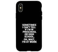 Carcasa para iPhone X/XS Dicho Divertido A Veces no Puedo Decir si Estoy en Preescolar