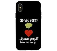 Carcasa para iPhone X/XS Did You Fart Because You Just Blew Me Away Funny Valentine