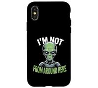 Carcasa para iPhone X/XS Disfraz extraño y Divertido de alienígena I'm Not from Around Here