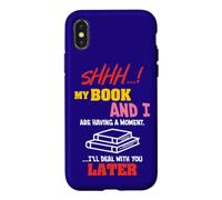 Carcasa para iPhone X/XS Divertido Amante de la Lectura mi Libro y yo Teniendo un Momento Lector