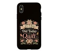 Carcasa para iPhone X/XS Divertido edredón Crafter Cita It's Okay If All You Did Today Was