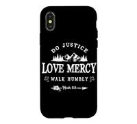 Carcasa para iPhone X/XS Do Justice Love Mercy Walk Humbly Micah 6:8 - Christian Gift