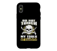 Carcasa para iPhone X/XS Do Not Touch Tools Or My Daughter Welder Welding Welders