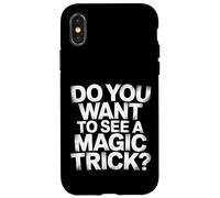 Carcasa para iPhone X/XS Do You Want To See A Magic Trick Mago Ilusionista |-