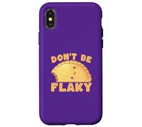 Carcasa para iPhone X/XS Don't Be Flaky Pastry Juego de Palabras Lindo Comida Humor