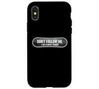 Carcasa para iPhone X/XS Don't Follow Me I Do Stupid Things Snowboard Snowboard